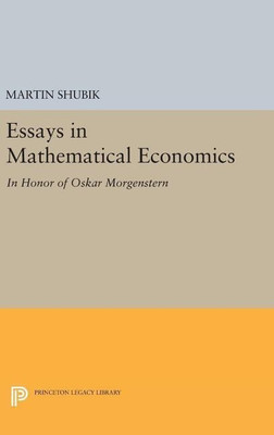 Essays in Mathematical Economics, in Honor of Oskar Morgenstern(English, Hardcover, Shubik Martin)