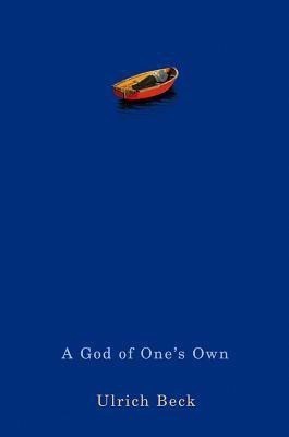 A God of One's Own(English, Hardcover, Beck Ulrich)