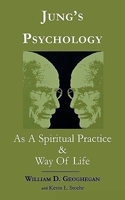 Jung's Psychology as a Spiritual Practice and Way of Life(English, Paperback, Geoghegan William D.)