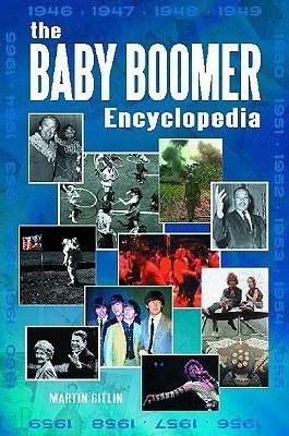 The Baby Boomer Encyclopedia(English, Hardcover, Gitlin Martin)