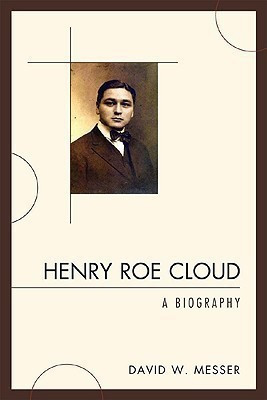 Henry Roe Cloud(English, Paperback, Messer David W.)