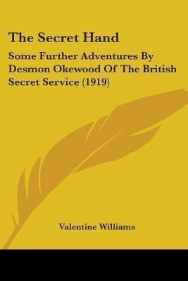 The Secret Hand(English, Paperback, Williams Valentine)