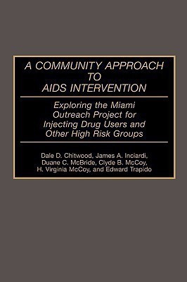 A Community Approach to AIDS Intervention(English, Hardcover, Chitwood Dale D. Ph.D.)