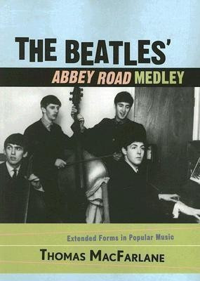 The Beatles' Abbey Road Medley(English, Paperback, MacFarlane Thomas)