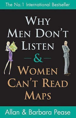 Why Men Don't Listen and Women Can't Read Maps(English, Paperback, Pease Allan)