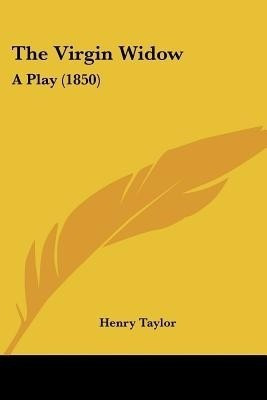 The Virgin Widow(English, Paperback, Taylor Henry)