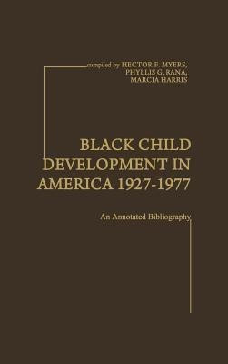 Black Child Development in America 1927-1977(English, Hardcover, unknown)