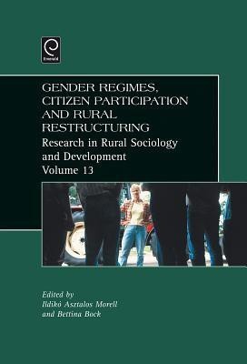 Gender Regimes, Citizen Participation and Rural Restructuring(English, Hardcover, unknown)