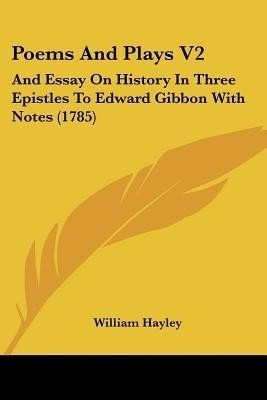 Poems And Plays V2(English, Paperback, Hayley William)