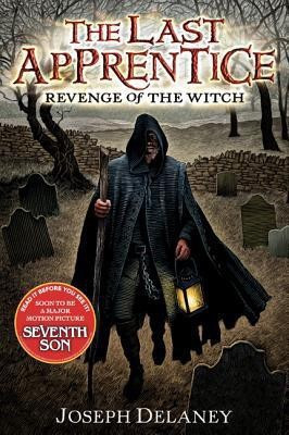 The Last Apprentice: Revenge of the Witch (Book 1)(English, Paperback, Delaney Joseph)