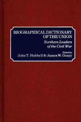 Biographical Dictionary of the Union(English, Hardcover, Geary James W.)