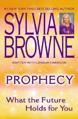 Prophecy(English, Paperback, Browne Sylvia)