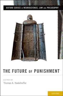 The Future of Punishment(English, Hardcover, unknown)