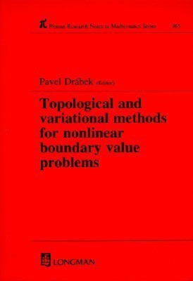 Topological and Variational Methods for Nonlinear Boundary Value Problems(English, Hardcover, Drabek Pavel)