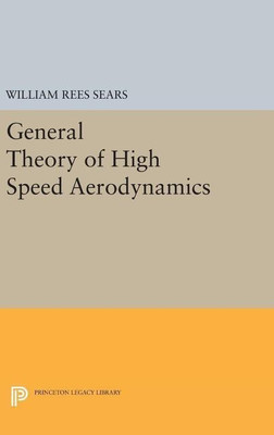 General Theory of High Speed Aerodynamics(English, Hardcover, Sears William Rees)