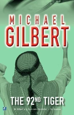 The Ninety Second Tiger(English, Paperback, Gilbert Michael)