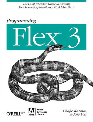 Programming Flex 3(English, Paperback, Kazoun Chafic)