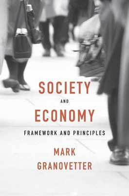 Society and Economy(English, Hardcover, Granovetter Mark)
