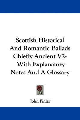 Scottish Historical And Romantic Ballads Chiefly Ancient V2(English, Paperback, Finlay John Senior Lecturer in Law)