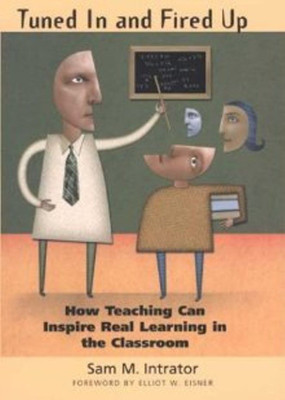 Tuned in and Fired Up(English, Hardcover, Intrator Sam M.)