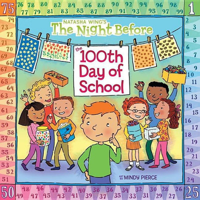 The Night Before the 100th Day of School(English, Paperback, Wing Natasha)
