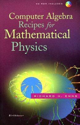 Computer Algebra Recipes for Mathematical Physics(English, Mixed media product, Enns Richard H.)
