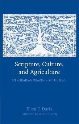 Scripture, Culture, and Agriculture(English, Paperback, Davis Ellen F.)