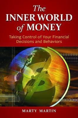 The Inner World of Money(English, Hardcover, Martin Marty)