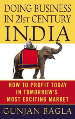 Doing Business in 21st Century India(English, Hardcover, Bagla Gunjan)