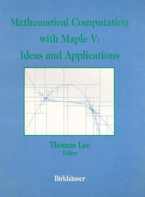 Mathematical Computational with Maple V: Ideas and Applications(English, Hardcover, unknown)