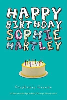 Happy Birthday, Sophie Hartley(English, Paperback, Greene Stephanie)