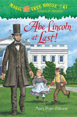 Abe Lincoln at Last!(English, Hardcover, Osborne Mary Pope)