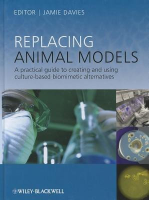 Replacing Animal Models(English, Hardcover, unknown)