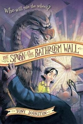 The Spoon in the Bathroom Wall(English, Paperback, Johnston Tony)