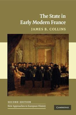 The State in Early Modern France(English, Paperback, Collins James B.)