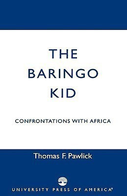 The Baringo Kid(English, Paperback, Pawlick Thomas F.)