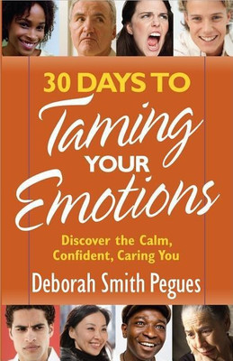 30 Days to Taming Your Emotions(English, Paperback, Pegues Deborah Smith)