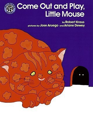 Come Out and Play, Little Mouse(English, Paperback, Kraus Robert)