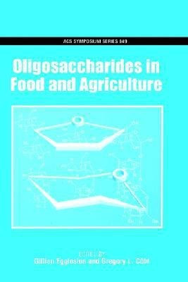 Oligosaccharides in Food and Agriculture(English, Hardcover, unknown)