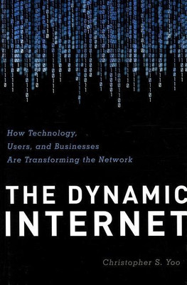The Dynamic Internet(English, Hardcover, Yoo Christopher)