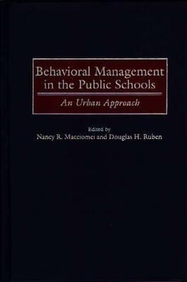 Behavioral Management in the Public Schools(English, Hardcover, Macciomei Nancy)