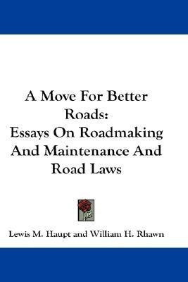 A Move For Better Roads(English, Paperback, Haupt Lewis M)