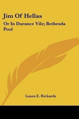Jim Of Hellas(English, Paperback, Richards Laura E)