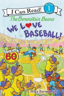 The Berenstain Bears: We Love Baseball!(English, Paperback, Berenstain Mike)