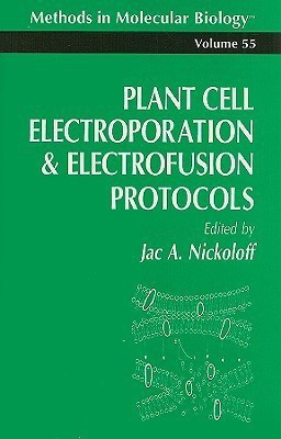 Plant Cell Electroporation And Electrofusion Protocols(English, Spiral bound, unknown)