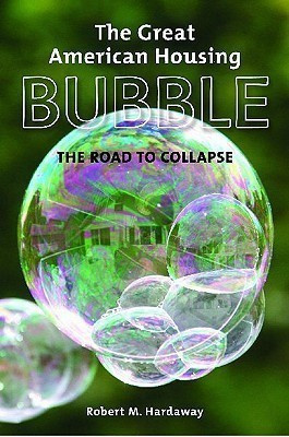 The Great American Housing Bubble(English, Hardcover, Hardaway Robert M.)
