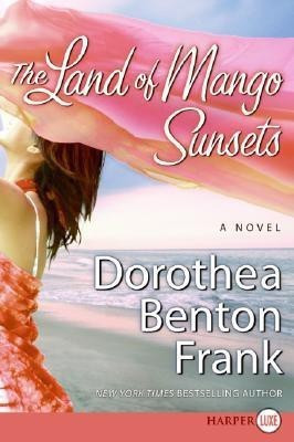 The Land Of Mango Sunsets Large Print(English, Paperback, Frank Dorothea Benton)