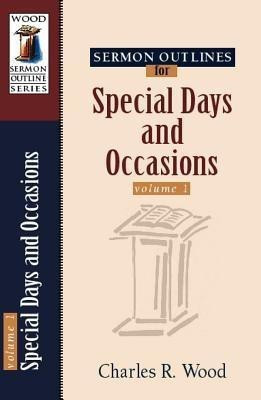 Sermon Outlines for Special Days and Occasions(English, Paperback, Wood Charles R.)