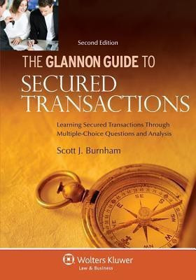 Glannon Guide to Secured Transactions(English, Paperback, Burnham Scott J)
