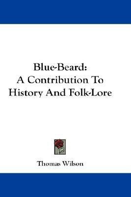 Blue-Beard(English, Paperback, Wilson Thomas)